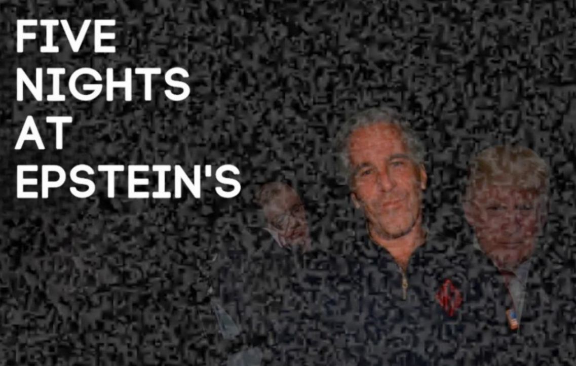 Five Nights at Epstein's
